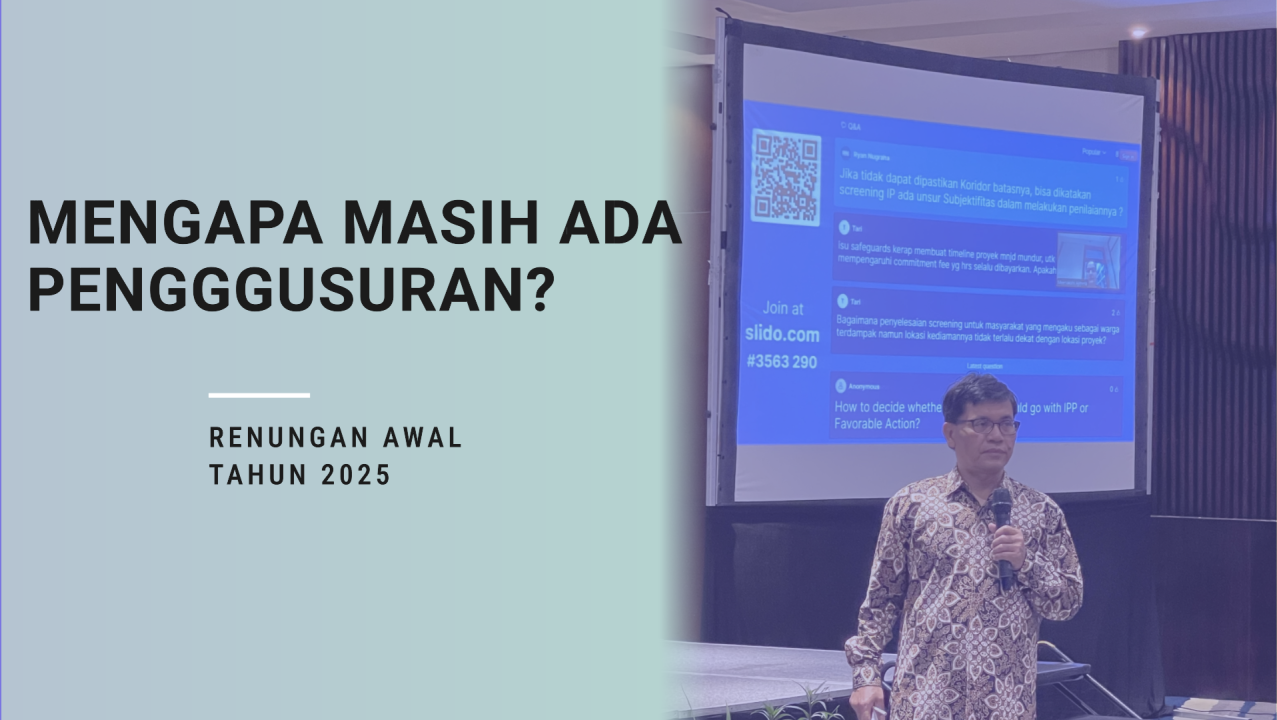 Mengapa Masih ada Penggusuran ?