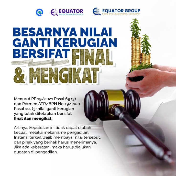 Besarnya Nilai Ganti Kerugian Bersifat Final dan Mengikat